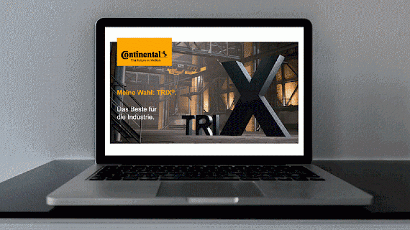Produktkampagne Meine Wahl: TRIX - Continental ContiTech AG